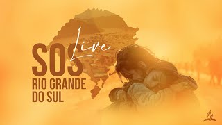 ???? Live Solidária - SOS Rio Grande do Sul