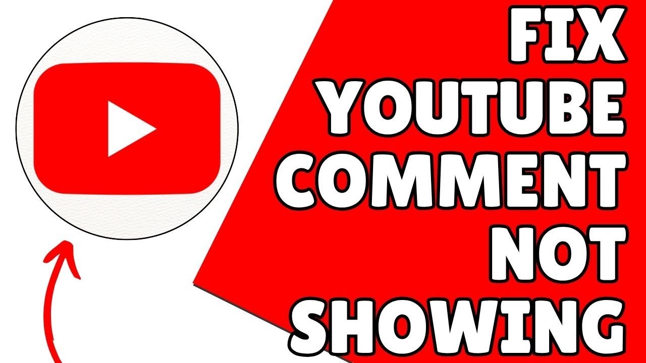 How To Fix YouTube Comment Not Showing - YouTube