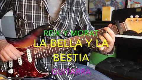 La Bella y La Bestia Reik Morat Guitarra