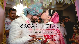 Best Wedding Teaser 2022 Sagar & Hetal Color Shot Studios