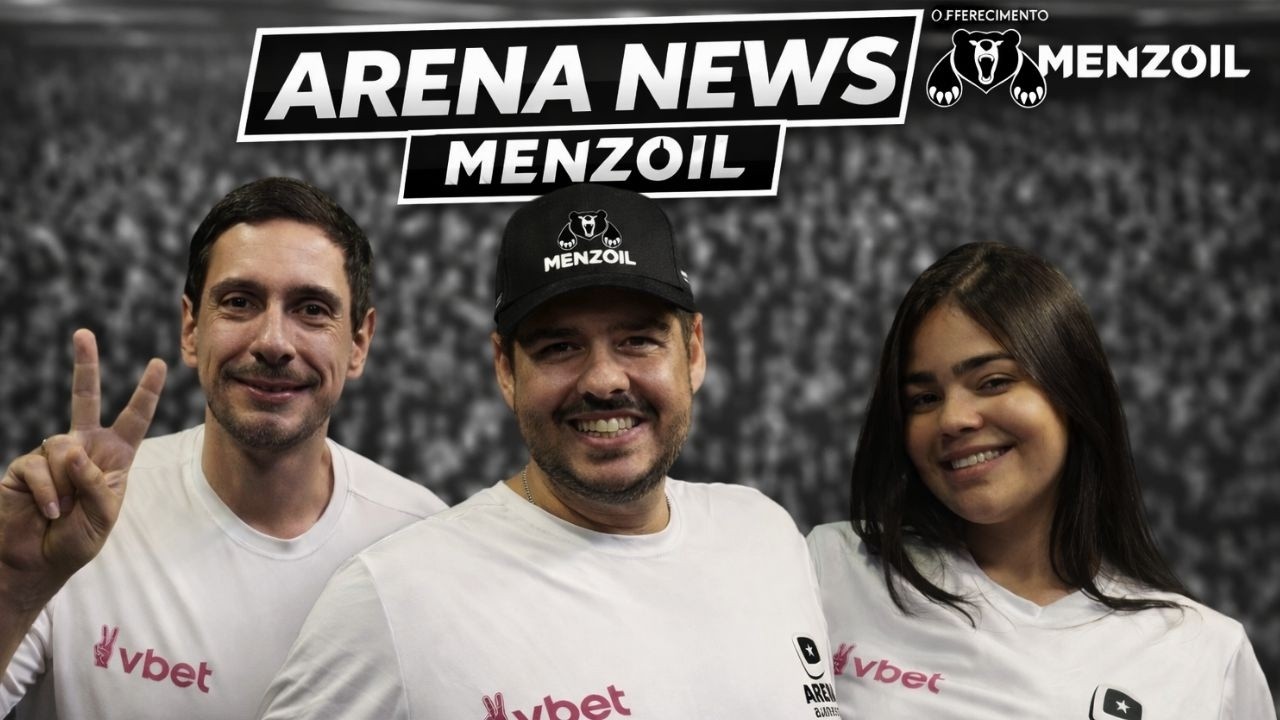 🔴 ARENA NEWS - MENZOIL: TODAS AS INFORMAÇÕES SOBRE O DIA DO BOTAFOGO