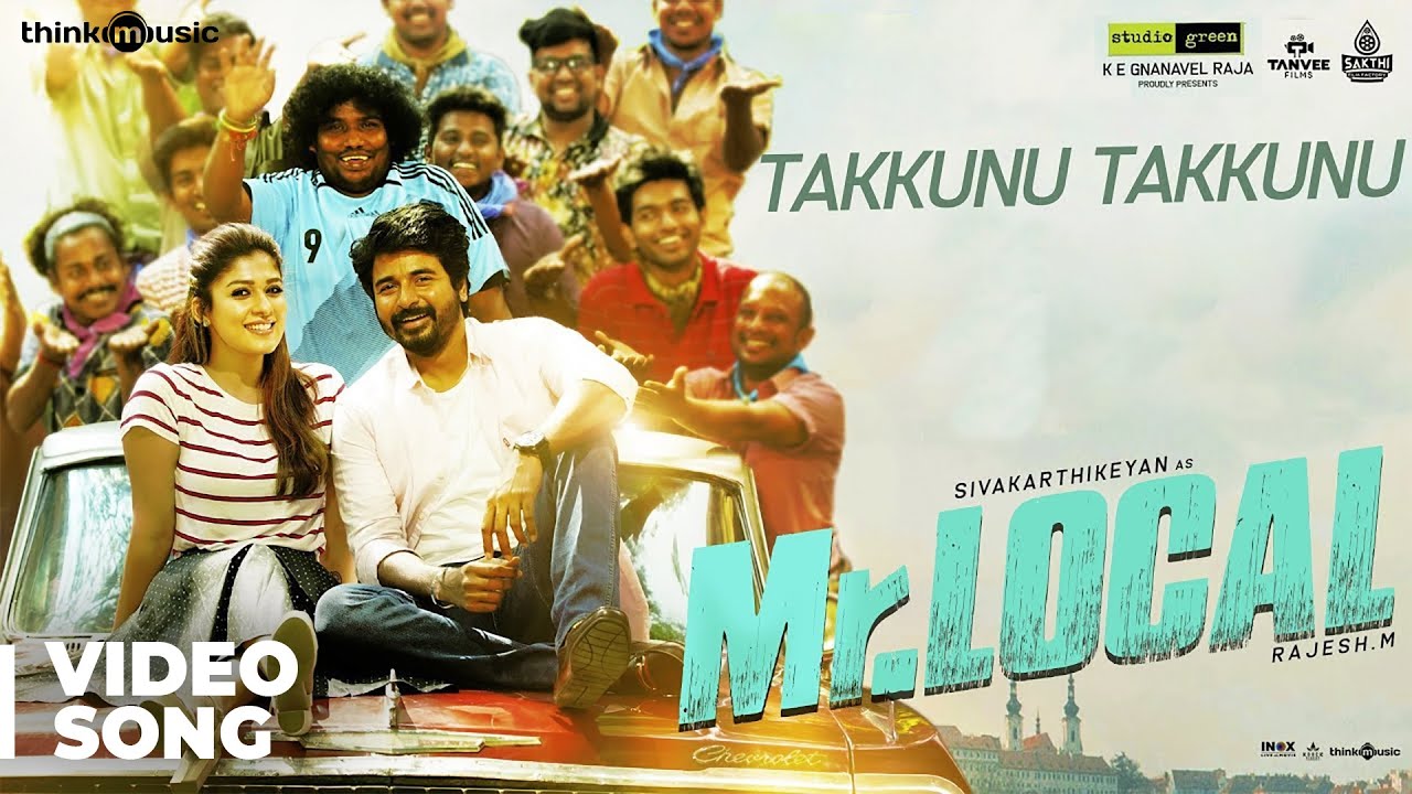 MrLocal  Takkunu Takkunu Video Song  Sivakarthikeyan Nayanthara  Hiphop Tamizha  M Rajesh