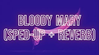 Bloody Mary - Lady Gaga (sped-up + reverb / nightcore remix) with lyrics