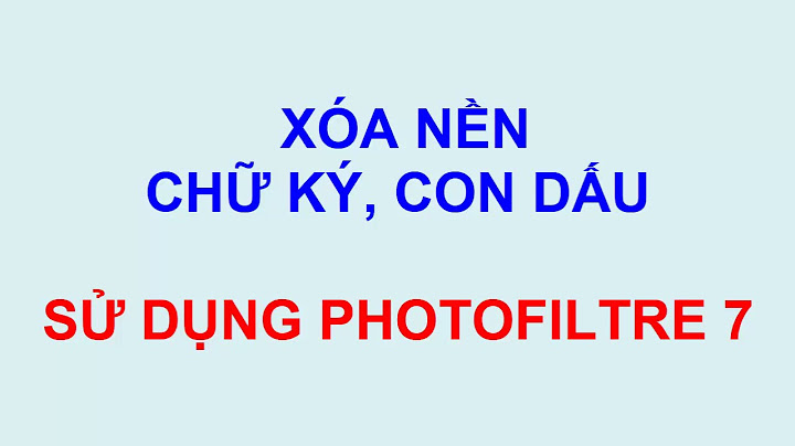 Hướng dẫn cách tách nền trong suốt trong fotofitre 7