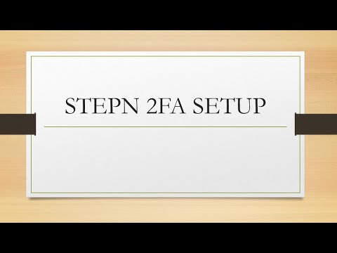 STEPN 2FA Setup