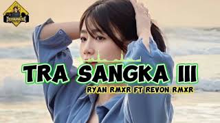 Download Lagu TRA SANGKA iii 🌴 By RYAN RMXR FT REVON RMXR 2024‼️ MP3 Download Lagu TRA SANGKA iii 🌴 By RYAN RMXR FT REVON RMXR 2024‼️ MP3