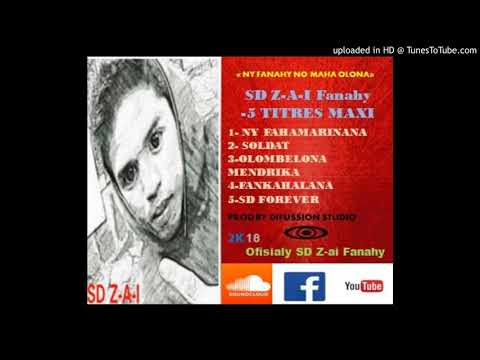 SD Z-A-I Fanahy in  5- SD FOREVER SD project #2k18 #5 titres Maxi #ny fanahy no maha-olona