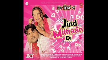 Jind Mittran Di Balkar Ankhila & Manjinder Gulshan Duet Song