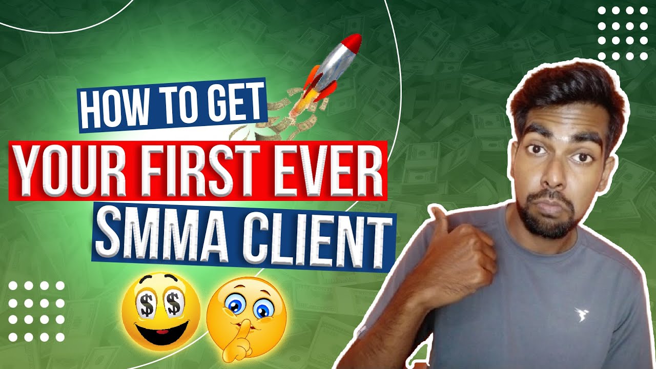 How To Sign Your First Smma Client | How To Get First Clients For Digital Marketing | Smma Tips 2022