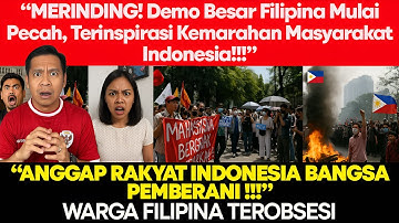 MERINDING! DEMO BESAR DI FILIPINA MULAI PECAH, TERINSPIRASI KEMARAHAN MASYARAKAT INDONESIA!