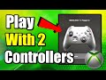 How to Play with 2 Controllers at Same Time on XBOX ONE (Best Method)