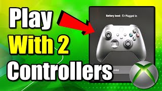 How to Play with 2 Controllers at Same Time on XBOX ONE (Best Method)