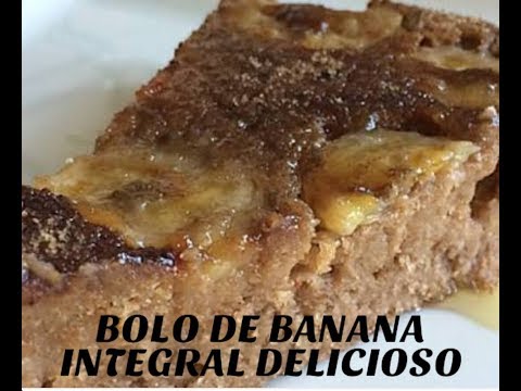 Bolo integral de banana gostoso e muito facil, uma delicia, você vai gostar...