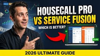 Housecall Pro vs Service Fusion 2026 Which Is Better