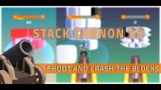 Stack Cannon 3D By CamelSoft LLC screenshot 4