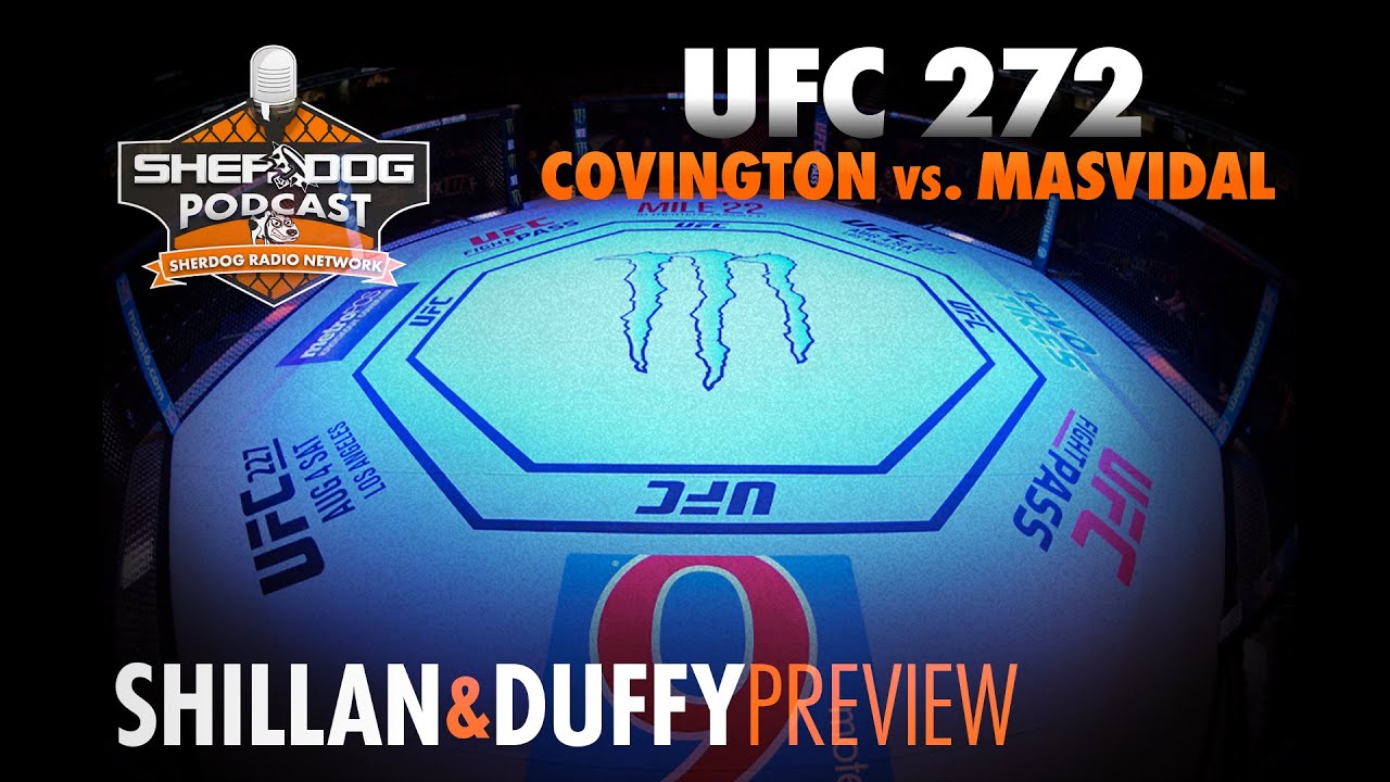 Shillan and Duffy UFC 272 Preview