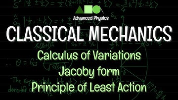 Classical Mechanics- Calculus of Variations Principle of Least Action-1