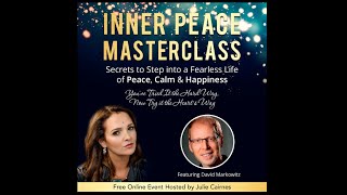 Dave Markowitz + Julie Cairnes · Inner Peace MasterClass InnerView