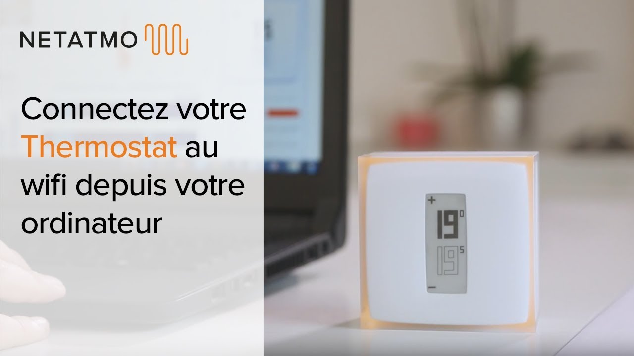 NETATMO Thermostat connecté et intelligent filaire ou sans fil NETATMO