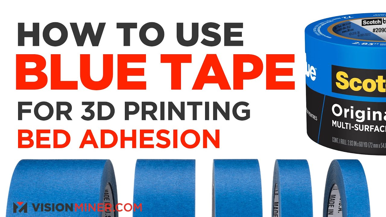 How to Use Blue Tape for 3D Printing Bed Adhesion 