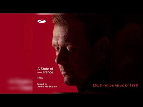 A State Of Trance 2023 - Mix 3 - Who's Afraid Of 138!