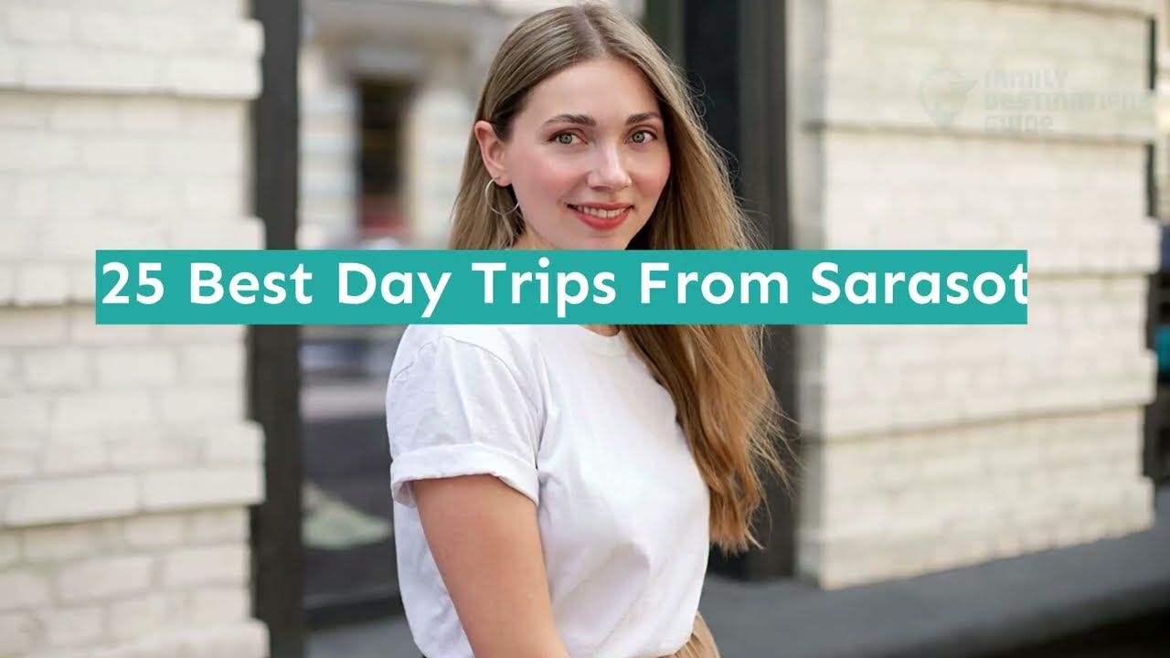 25 Best Day Trips From Sarasota