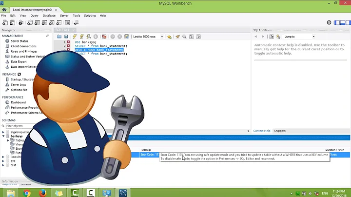 mysql workbench : how to fix error code 1175 : You are using safe update mode - DayDayNews