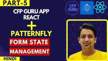 How did we build CFP Guru App in React, Typescript and Patternfly I Form State | Anuj Singla | #5