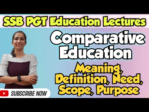 वीडियो: तुलनात्मक शिक्षा क्या है?