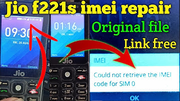 Jio f221s imei problem could not retrieve imei code for the sim 0 Solution