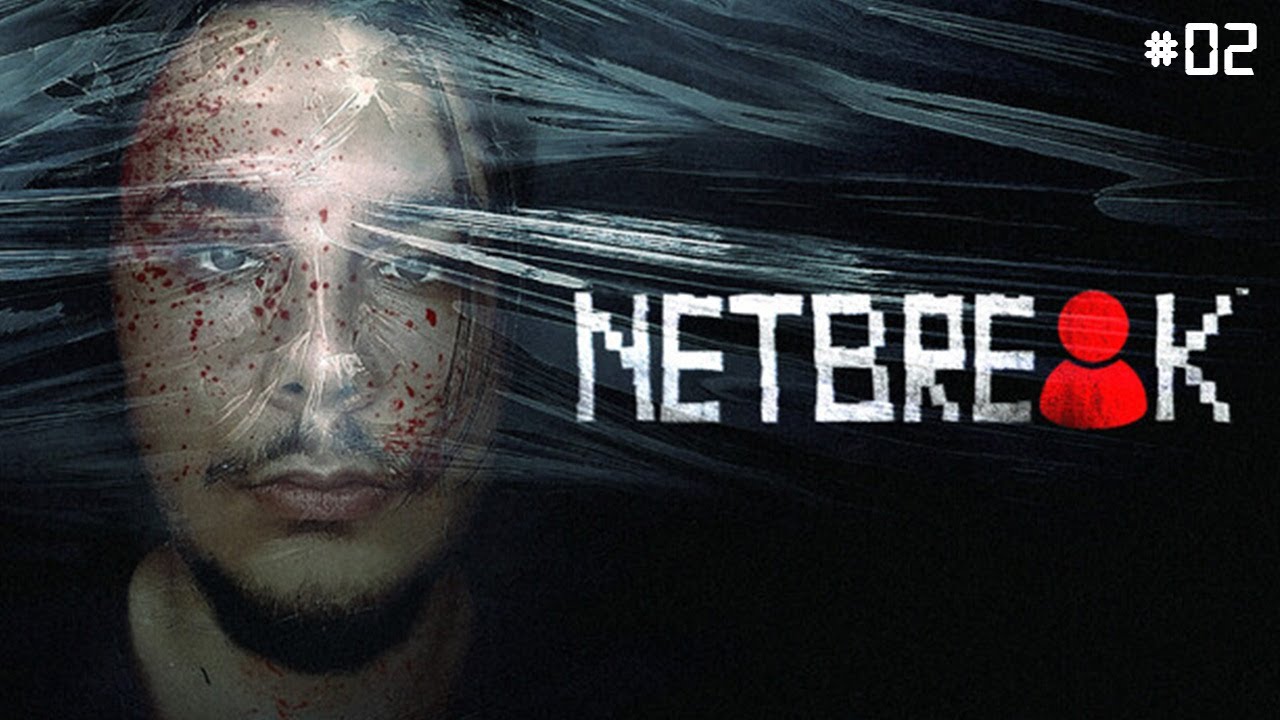 Netbreak #02