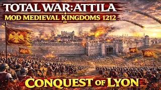 🎮 Conquest of Lyon | Total War: Attila - Mod Medieval Kingdoms 1212 Gameplay #35 | No Commentary