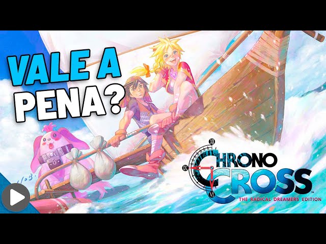 Análise: Chrono Cross: The Radical Dreamers Edition (Multi) transporta um  clássico para o presente em condições não ideais - GameBlast