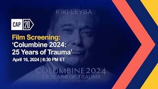 Film Discussion: ‘Columbine 2024: 25 Years of Trauma’