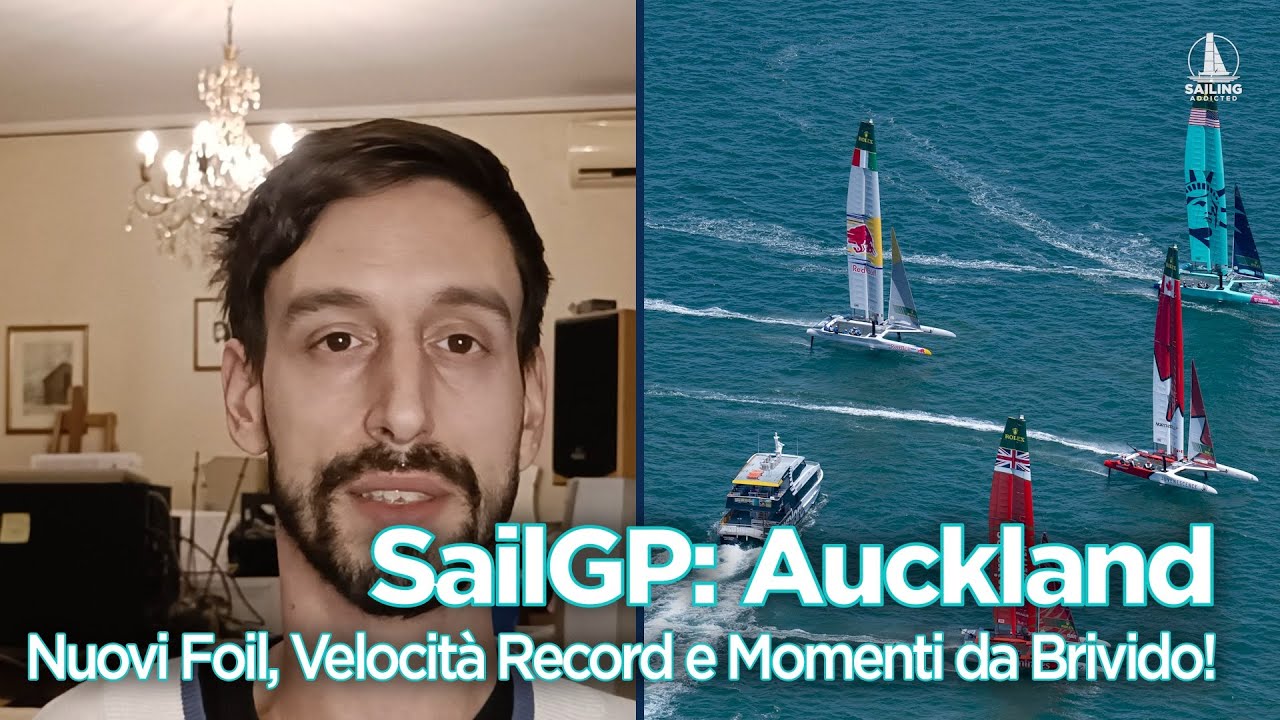 SailGP Auckland: Nuovi Foil, Velocità Record e Momenti da Brivido!