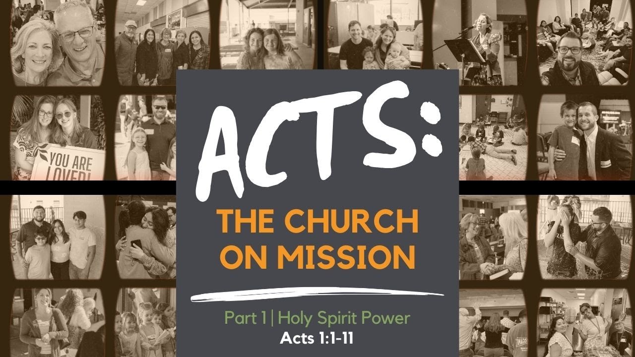 Acts | Part 1 - Holy Spirit Power - YouTube