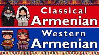 CLASSICAL ARMENIAN & WESTERN ARMENIAN