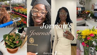 Jorriah's Journal Entry 003 & 004: I GRADUATED!| Shopping| New month New Flowers| & More!