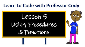 Using Procedures and Functions in Coding - Lesson 5 - Prof Cody Teaches Kids to Code using Scratch