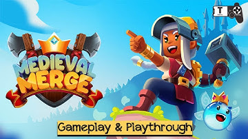 Medieval Merge: Epic RPG Games Gameplay Android / iOS