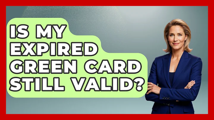 Is My Expired Green Card Still Valid? - US Citizenship Immigration Guide
