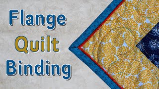 Flange Binding Tutorial | The Sewing Room Channel