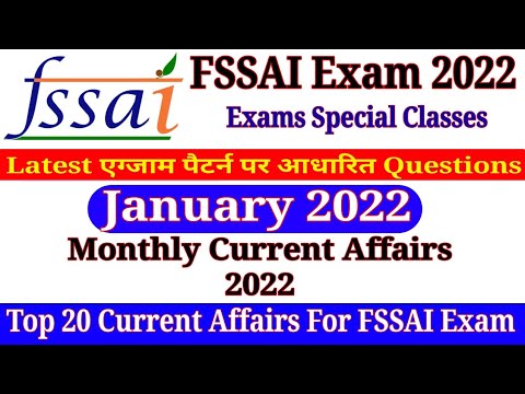 Important Current Affairs January 2022 // FSSAI Exam 2022 Related Important Current Affairs // MCQ&rsquo;s