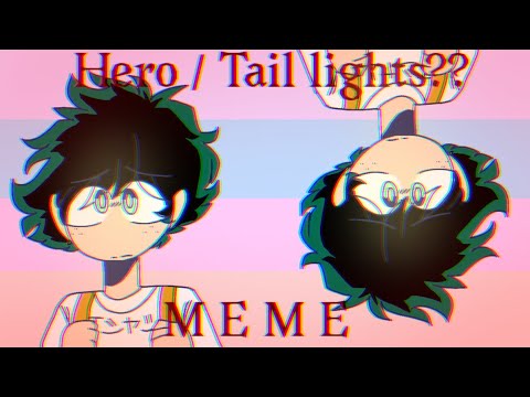 hero-/-tail-lights-(meme)-[bnha-/-deku]-(loop)