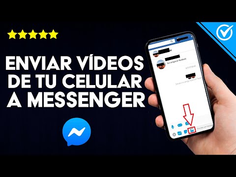 ¿Cómo Enviar Vídeos de tu Celular a Facebook Messenger? - Guía Práctica