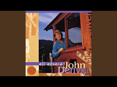 Putar Freight Train Boogie/Choo Choo Ch'Boogie - John Denver