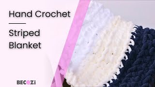 HOW TO HAND CROCHET A CHUNKY BLANKET