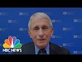 One-On-One With Dr. Anthony Fauci | NBC Nightly News