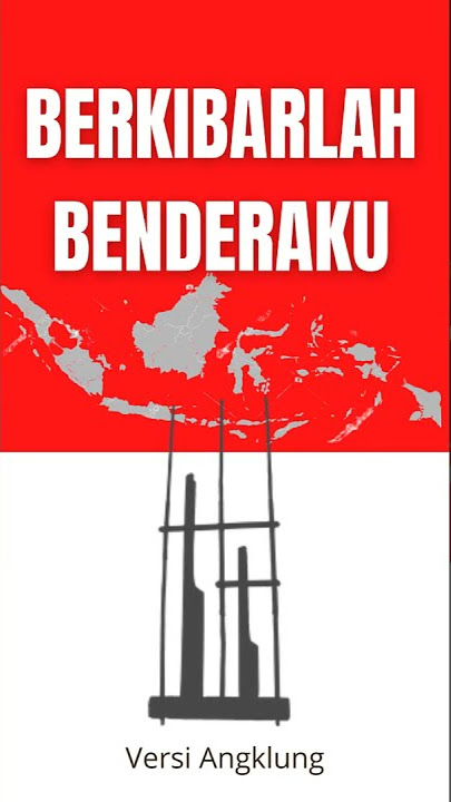 BERKIBARLAH BENDERAKU (Versi Angklung) #Shorts