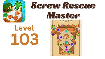 Screw Rescue Master Level 103 Walkthrough 🔩🧩 | Go Answer